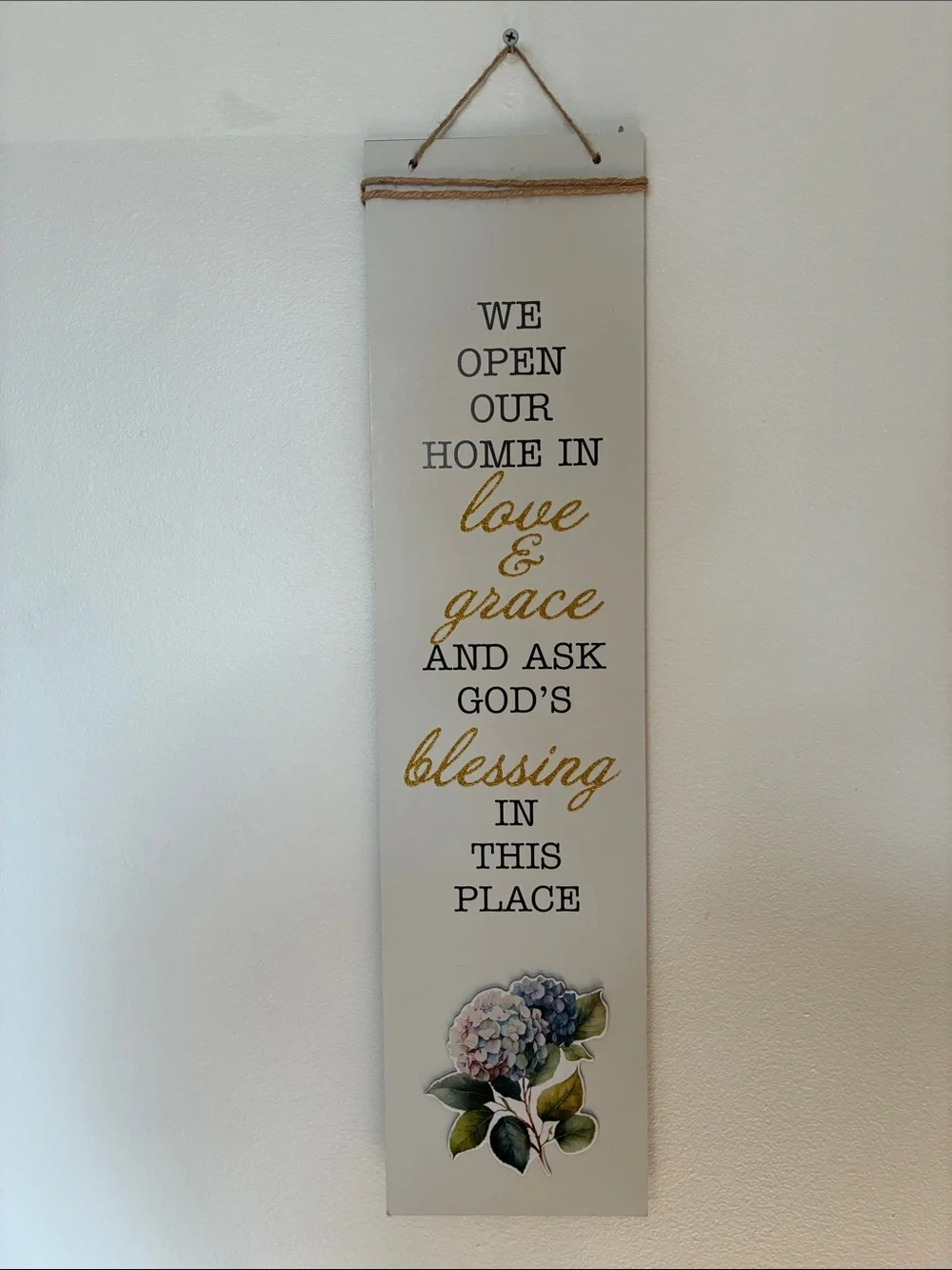 NWT- We Open Our Home In Love & Grace And Ask God’s Blessing In This Place Sign